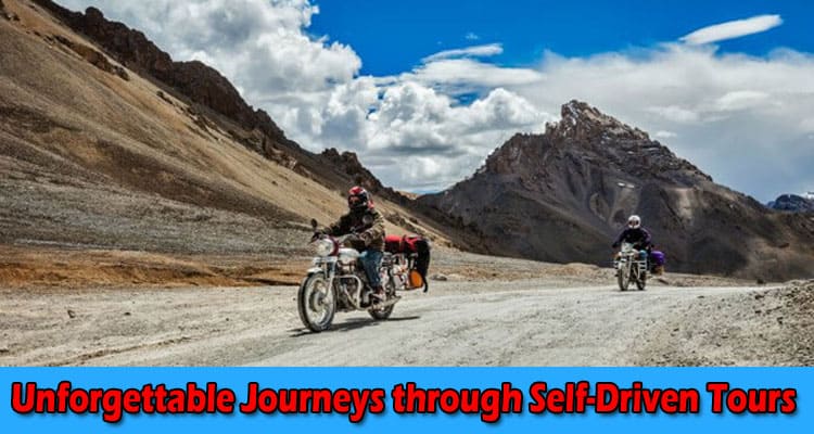 Wanderlust on Wheels Unforgettable Journeys through Self-Driven Tours