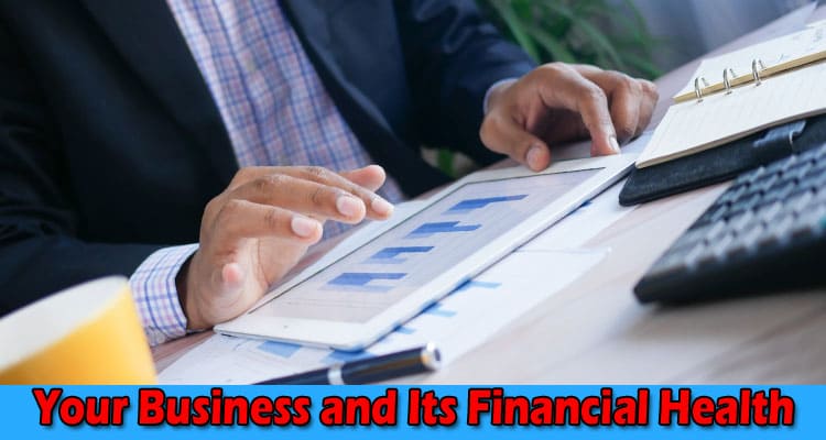 The Truth About Your Business and Its Financial Health