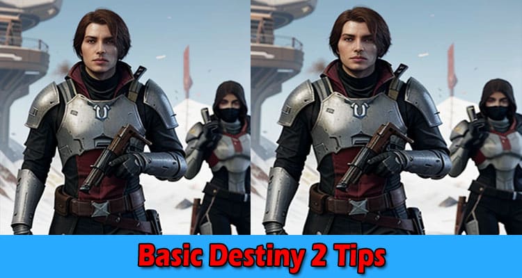 Basic Destiny 2 Tips and Tricks for Beginners