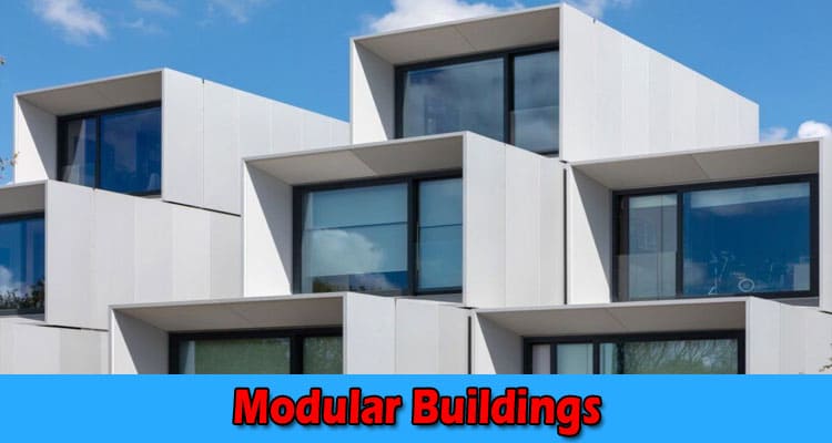 How Modular Buildings Can Make Your Business More Sustainable